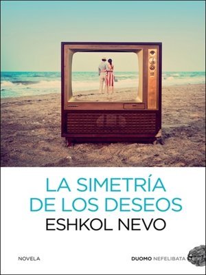 cover image of La simetría de los deseos